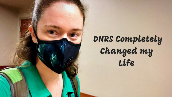 DNRS Completely Changed My Life